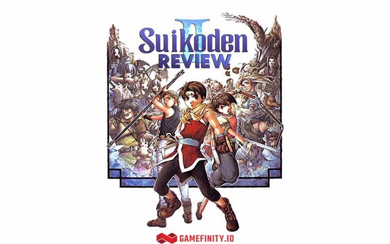 Review Suikoden II, Entri Paling Memoriable di Era PS1