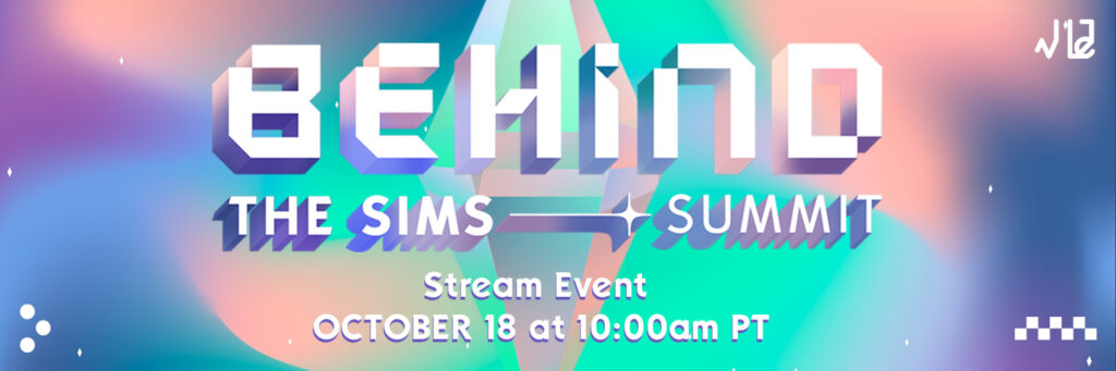 The Sims 4 Behind the SIms Summit