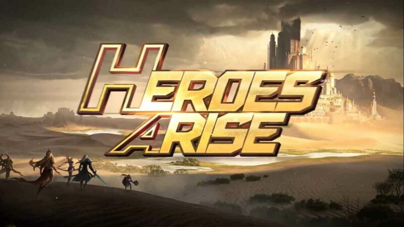 Heroes Arise, Apakah Game MOBA Penyempurna yang Telah Ada?