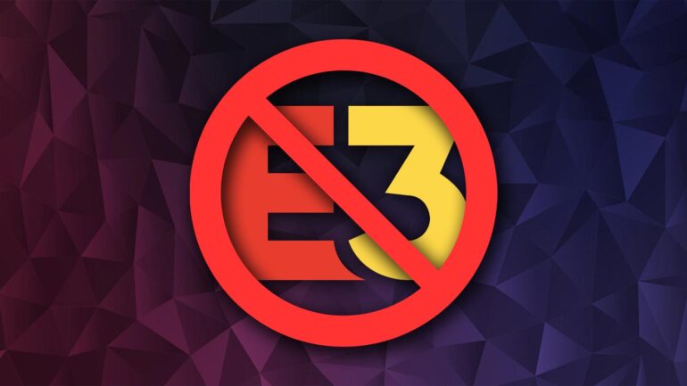 Sepi Peminat, E3 2023 Akhirnya Resmi Dibatalkan!