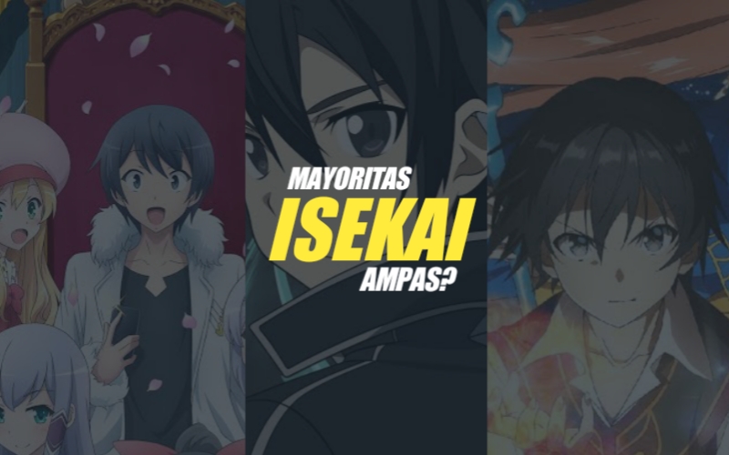 Alasan Mayoritas Anime Isekai di Sebut Ampas