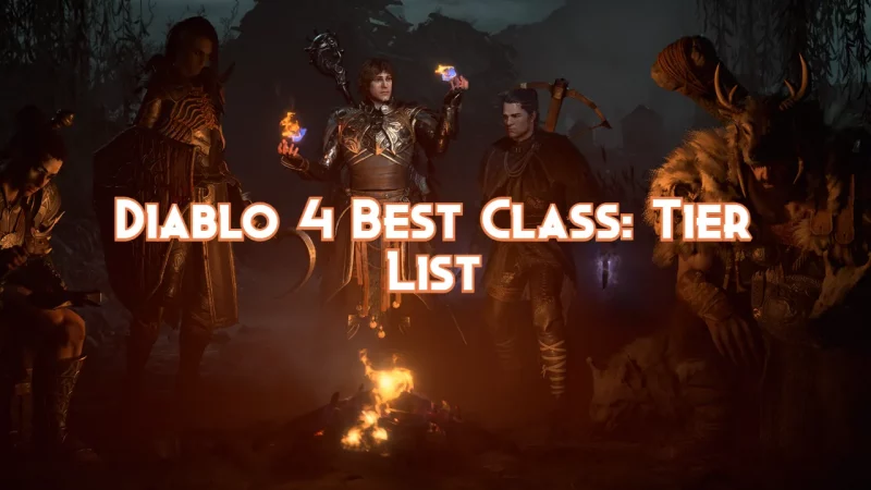 Diablo 4: Kenali Tier list Class untuk Memudah Gameplay