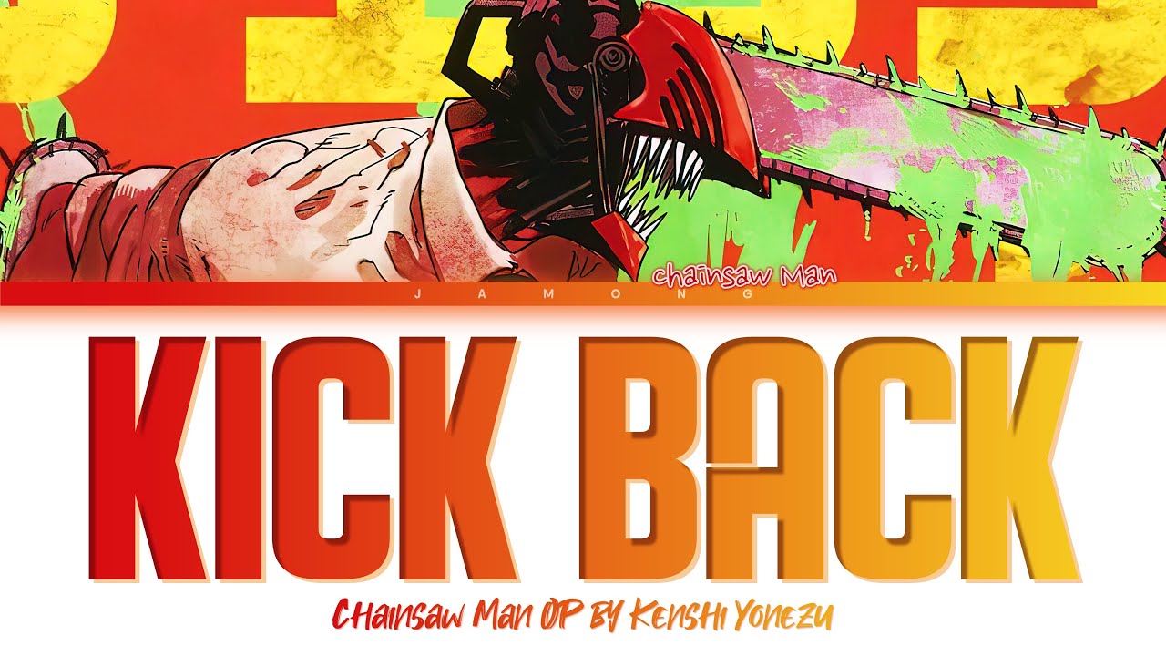 Kick Back Lagu Anime Chainsaw Man