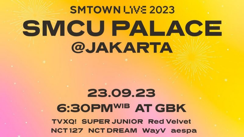 SMTOWN LIVE 2023 Bakal Digelar di Jakarta, Ini Line-Up nya
