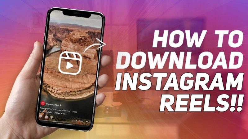 Instagram Reels Bisa Diunduh Langsung Lho