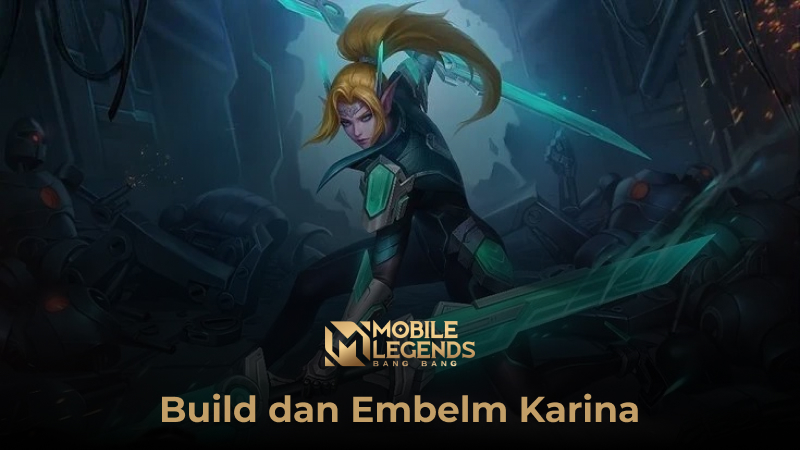 Item Build Karina dan Emblem Terbaiknya di Mobile Legends