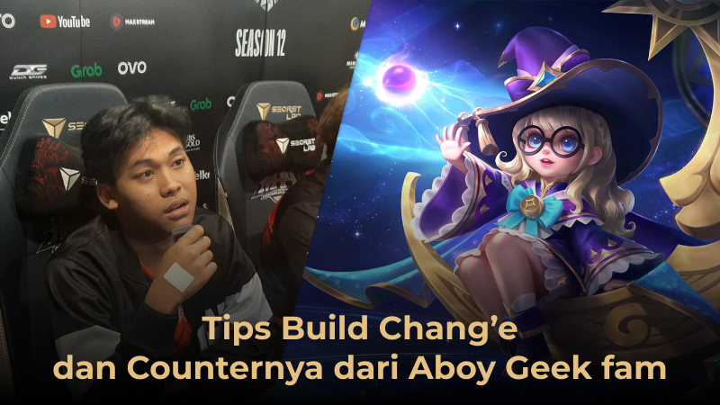 Tips Chang’e Aboy Geek Fam: Item Build dan Cara Counternya