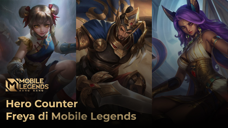 3 Hero Counter Freya Terbaik di Mobile Legends