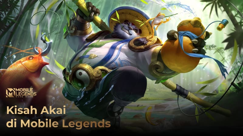 Lore Akai Mobile Legends Si Pendekar Panda Lucu