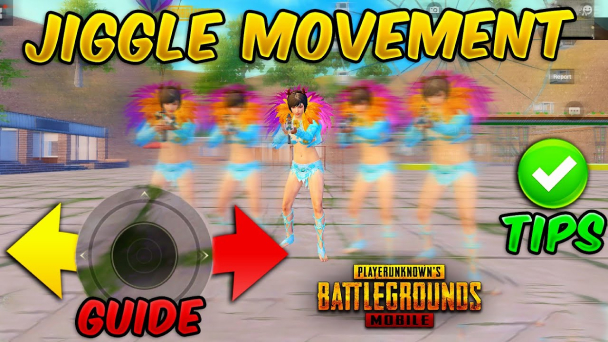 Jiggle Movement PUBG Mobile